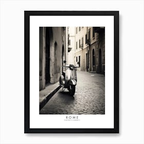 Poster Of Rome, Black And White Analogue Photograph 4 Art Print