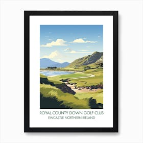 Royal County Down Golf Club   Newcastle Northern Ireland 2 Art Print