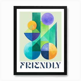 Friendly Art Print