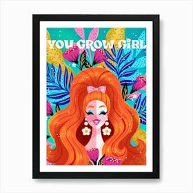 You Grow Girl – Art Print Poster