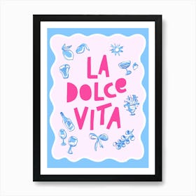 La Dolce Vita Typography Summer Sketch Italian Style Pastel pink blue Art Print