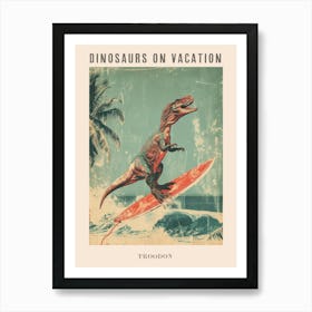 Vintage Troodon Dinosaur On A Surf Board 2 Poster Art Print