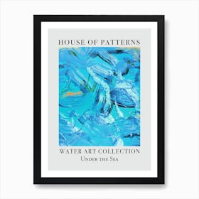 House Of Patterns Under The Sea Water 13 Art Print
