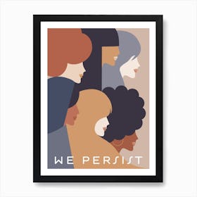 Girl Power We Persist Earthy Art Print