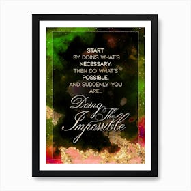 Doing The Impossible Prismatic Star Space Motivational Quote Art Print