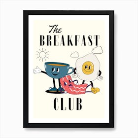 Breakfast Club Art Print