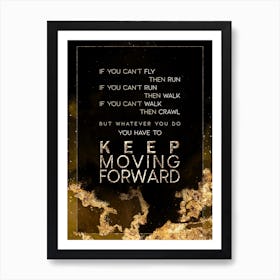 Keep Moving Forward Gold Star Space Motivational Quote Art Print