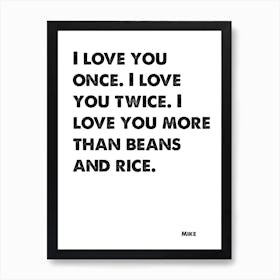 Desperate Housewives, Mike, Quote, I Love You More Than Beans & Rice, Wall Print, Wall Art, Print, Poster Art Print