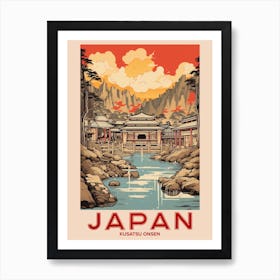 Kusatsu Onsen, Visit Japan Vintage Travel Art 3 Art Print