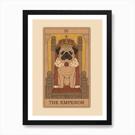 The Emperor - Pugs Tarot Art Print