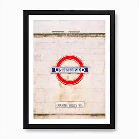 Charing Cross & Underground London Art Print