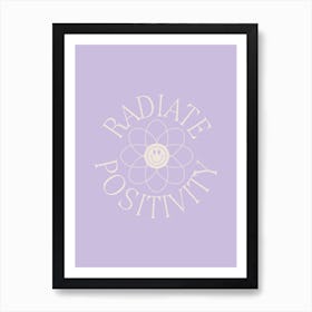 Radiate Positivity Lilac Art Print