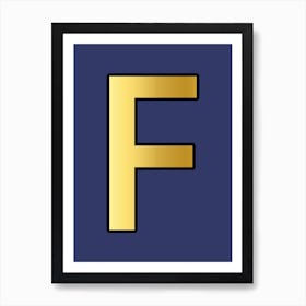 Letter F Gold Alphabet Deep Blue Art Print