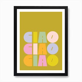 Ciao Art Print