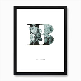 Flower Alphabet B Art Print