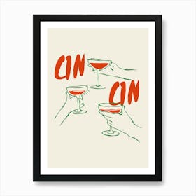 Cin Cin Art Print