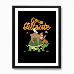 Go Outside Art Print