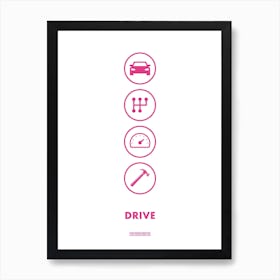 Drive Art Print