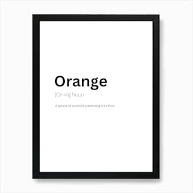 Orange Definition Meaning Art Print