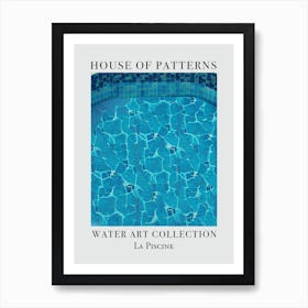 House Of Patterns La Piscine Water 15 Art Print