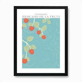 Mercado De La Fruta Raspberries Illustration 7 Poster Art Print