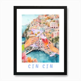 Cin Cin Amalfi Coast Art Print