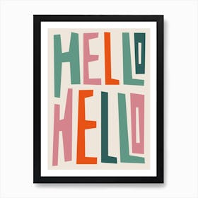 Hello Hello Art Print