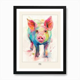 Pig Colourful Watercolour 4 Poster Art Print
