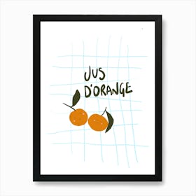 Jus D'Orange Art Print