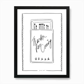 Thank You For Coming Matchbook Art Print