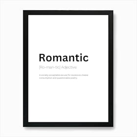 Romantic Definition Meaning 1 Art Print