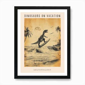 Vintage Giganotosaurus Dinosaur On A Surf Board 1 Poster Art Print