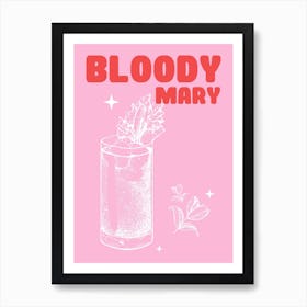 Bloodymary Art Print