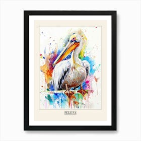 Pelican Colourful Watercolour 2 Poster Art Print