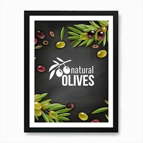 Natural Olives - olives poster, kitchen wall art Art Print