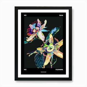 No Rain No Flowers Poster Passionflower 4 Art Print