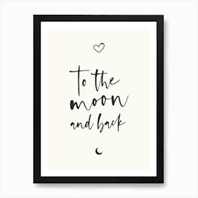 Love You To The Moon and Back - Cute Nursery Gallery Wall Art Print Art Print