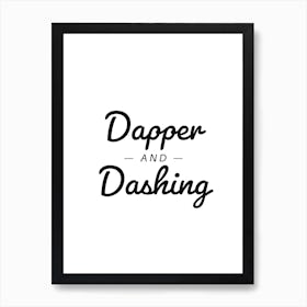 Dapper And Dashing Typography Word Art Print