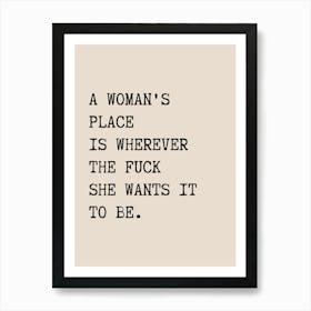 A Woman's Place Print - Strong Woman Quote Art Print