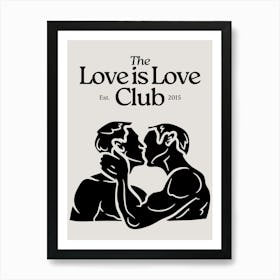 The Love is Love Club Print | Men Portrait Wall Art | MLM Wall Art | MLM Decor | LGBTQIA+ Art | Neutral Beige + Black Art | Living Room, Bedrooom, Dorm | Equality Art Print