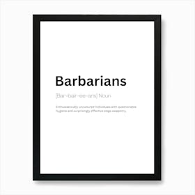 Barbarians Definition Meaning Art Print