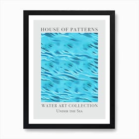 House Of Patterns Under The Sea Water 20 Art Print