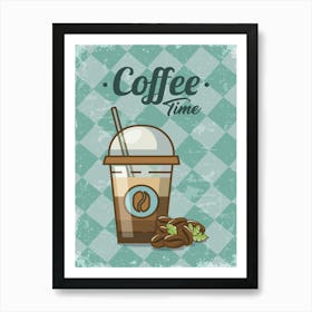 Coffee Time - coffee poster, kitchen wall art 1 Art Print