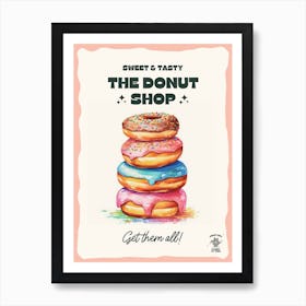 Stack Of Rainbow Donuts The Donut Shop 0 Art Print