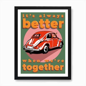 Better Together Art Print