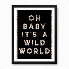 Oh Baby Wild Art Print