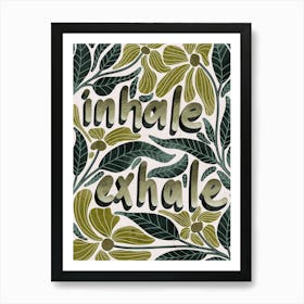 Inhale exhale yoga studio wall decoration Art Print