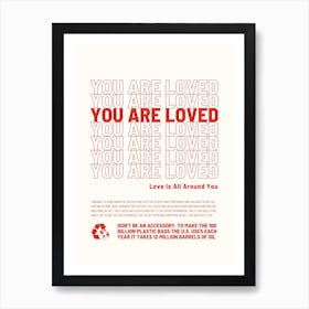 You Are Loved Art Print