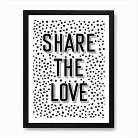 Sharethelove Art Print