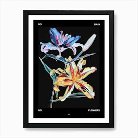 No Rain No Flowers Poster Lily 1 Art Print